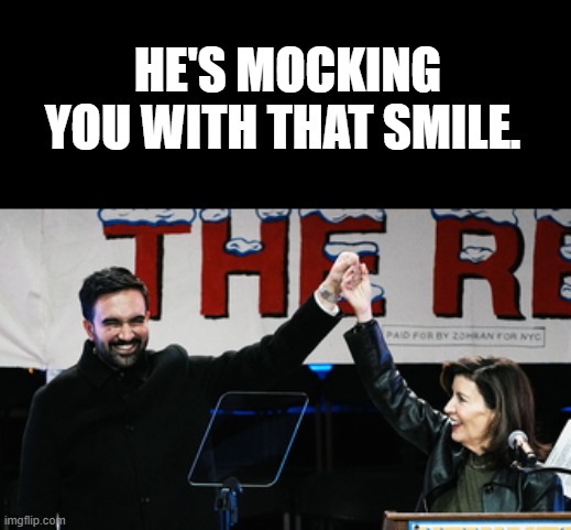 HE'S MOCKING YOU WITH THAT SMILE. | made w/ Imgflip meme maker