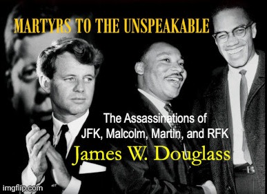 A new book, of eternal significance... | image tagged in jfk_rfk_malcom x_mlk,new book,service above self,actual_politics meme,look into it,memes | made w/ Imgflip meme maker