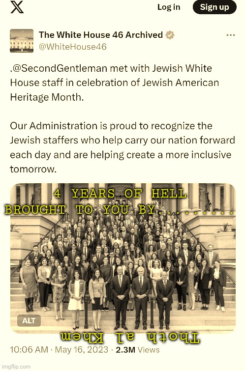 How Joe Biden destroyed the United States | 4 YEARS OF HELL BROUGHT TO YOU BY......... Thoth al Khem | image tagged in thank god for the chosen people,joe biden was king,ask ashley in the shower,biden's first wife murdered,joe knows | made w/ Imgflip meme maker