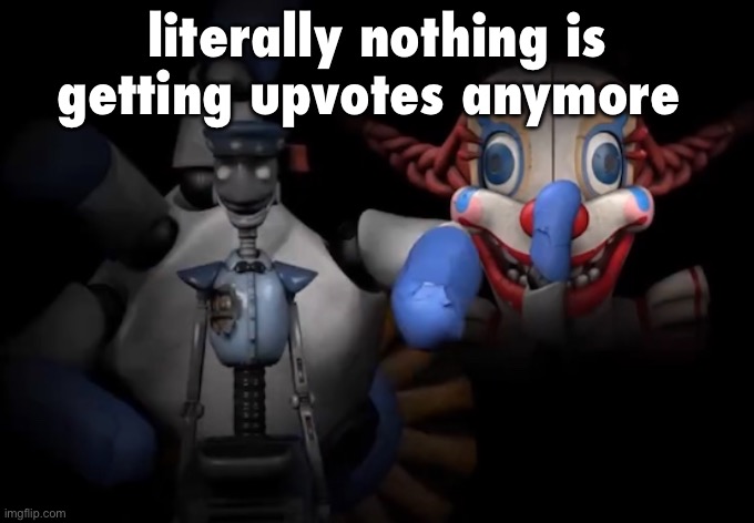 has this site fallen off this much | literally nothing is getting upvotes anymore | image tagged in random image | made w/ Imgflip meme maker