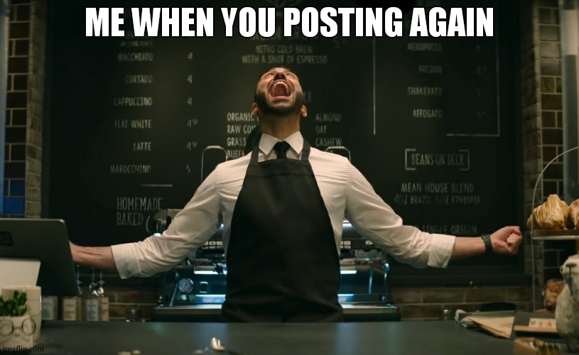 Sonic 2 He’s Back | ME WHEN YOU POSTING AGAIN | image tagged in sonic 2 he s back | made w/ Imgflip meme maker