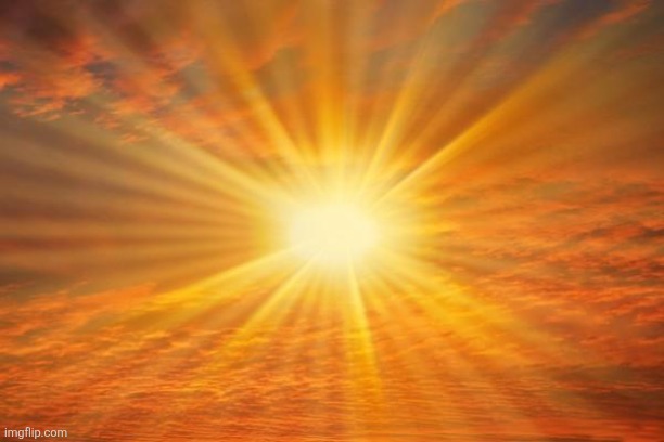 sunshine | image tagged in sunshine | made w/ Imgflip meme maker