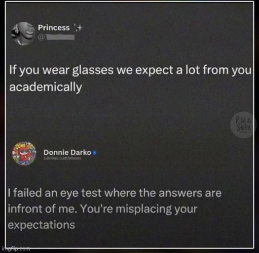 Glasses | image tagged in glasses,eyes,test,fail,task failed successfully | made w/ Imgflip meme maker