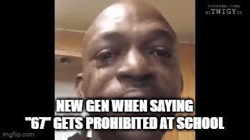 new gen 67 meme - Imgflip