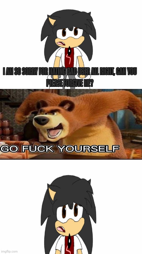 Me Ruining A Fill In Meme #350 | image tagged in ruin this fill in meme 350 | made w/ Imgflip meme maker