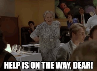 Help is on the way, dear! Blank Meme Template