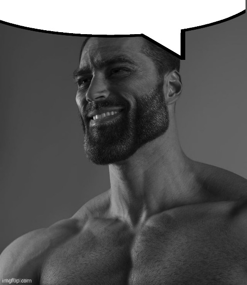 Giga Chad | image tagged in giga chad | made w/ Imgflip meme maker