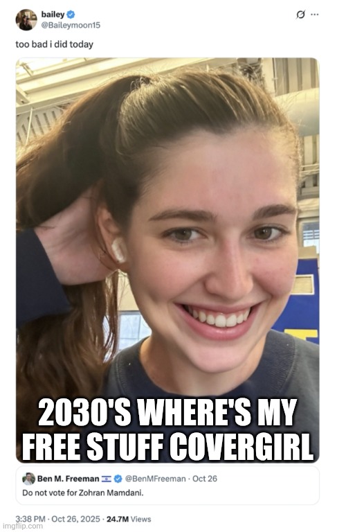 Liberal White Women never see Accountability in their Future. | 2030'S WHERE'S MY FREE STUFF COVERGIRL | image tagged in memes,politics,liberals,socialism,democrats,republicans | made w/ Imgflip meme maker