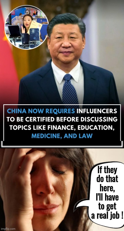 Qualifications required for influencers | If they do that here, I'll have to get a real job ! | image tagged in what how,memes,first world problems | made w/ Imgflip meme maker