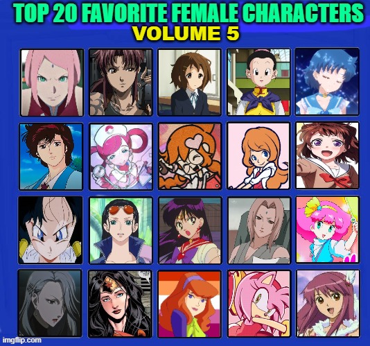 top 20 favorite female characters volume 5 | VOLUME 5 | image tagged in top 20 favorite female characters,volume 5,anime,fantasy,videogames,redheads | made w/ Imgflip meme maker