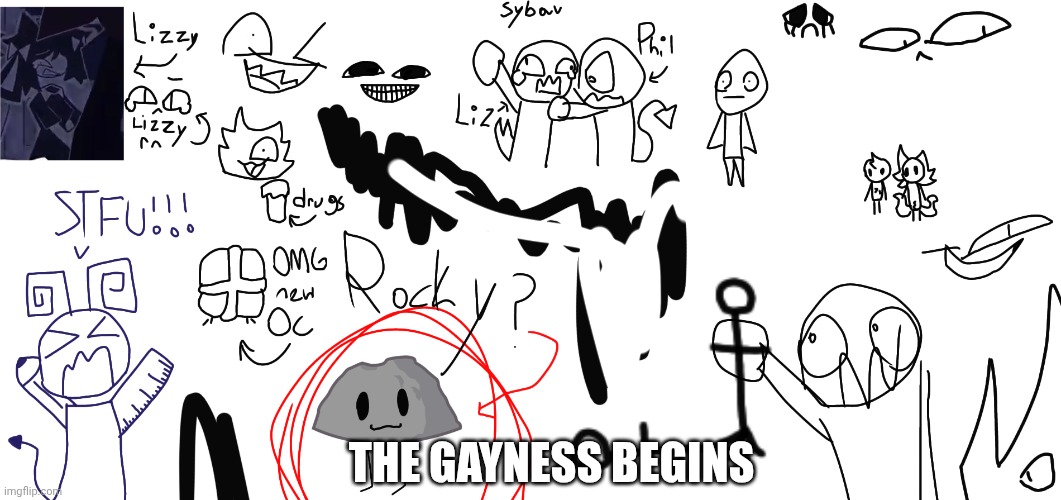 THE GAYNESS BEGINS | image tagged in funny,gay | made w/ Imgflip meme maker