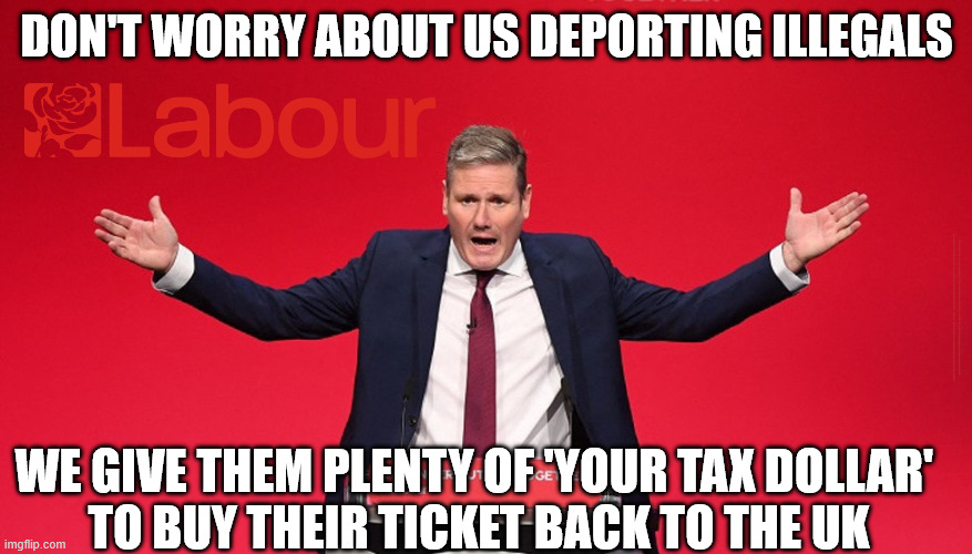 Starmer - One in, One Out, One Back in Again - Hadush Kebatu | DON'T WORRY ABOUT US DEPORTING ILLEGALS; #Immigration #Starmerout #Labour #KeirStarmer #labourisdead #nevervotelabour #Antisemitism #Savile #Paedo #Worboys #GroomingGangs #Paedophile #IllegalImmigration #Immigrants #Invasion #StarmerResign #strikes #DigitalID #ID 
Starmerout Labour Starmer Mandelson Rayner Blair KeirStarmer labourisdead Illegal Immigration Immigrants Invasion StarmerResign Island of strangers Lucy Connolly Two-Tier Justice Andy Burnham Hadush Kebatu; WE GIVE THEM PLENTY OF 'YOUR TAX DOLLAR' 
TO BUY THEIR TICKET BACK TO THE UK | image tagged in illegal immigration immigrants invasion,starmerresign island of strangers,starmerout labour starmer,hadush kebatu | made w/ Imgflip meme maker