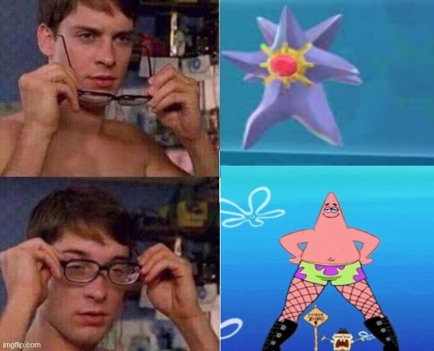 They're the same thing | image tagged in spiderman glasses,pokemon,mega starmie,memes | made w/ Imgflip meme maker