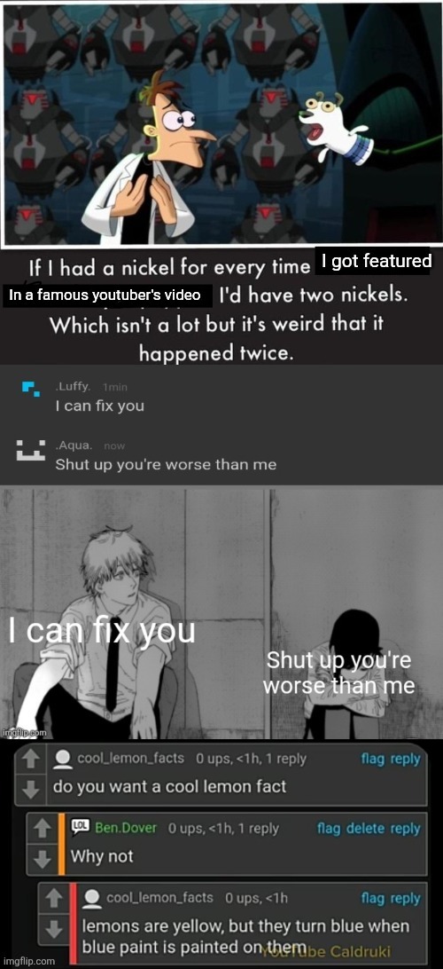 1st one was in a long form video of a meme compilation, second was in caldruki's shorts | image tagged in shut up you're worse than me | made w/ Imgflip meme maker