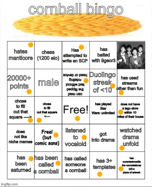 I... am a cornball. Apparaently | image tagged in cornball bingo | made w/ Imgflip meme maker
