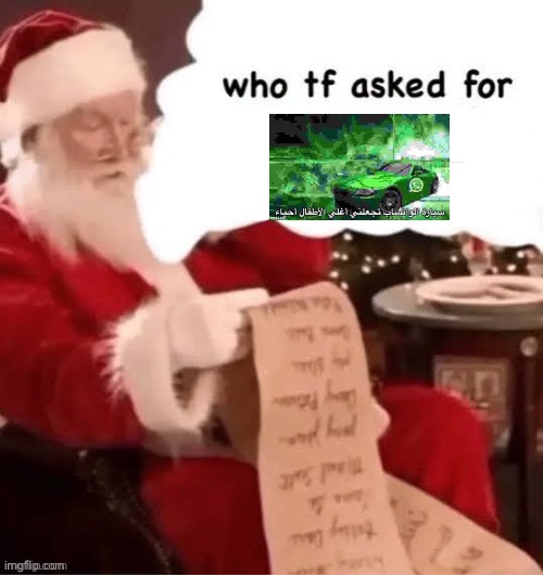 who tf asked for | image tagged in who tf asked for | made w/ Imgflip meme maker