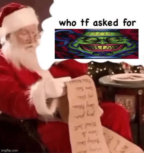 who tf asked for | image tagged in who tf asked for | made w/ Imgflip meme maker