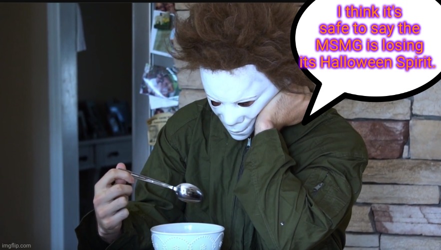 Halloween is dying in MSMG. | I think it's safe to say the MSMG is losing its Halloween Spirit. | image tagged in smelly feet,trick but no treat,on this street,it cant be beat | made w/ Imgflip meme maker