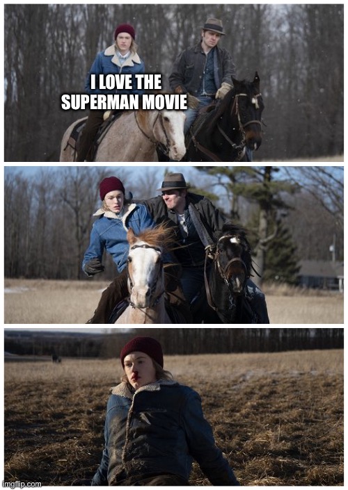 When your kids go Woke | I LOVE THE
SUPERMAN MOVIE | image tagged in you no son of mine | made w/ Imgflip meme maker