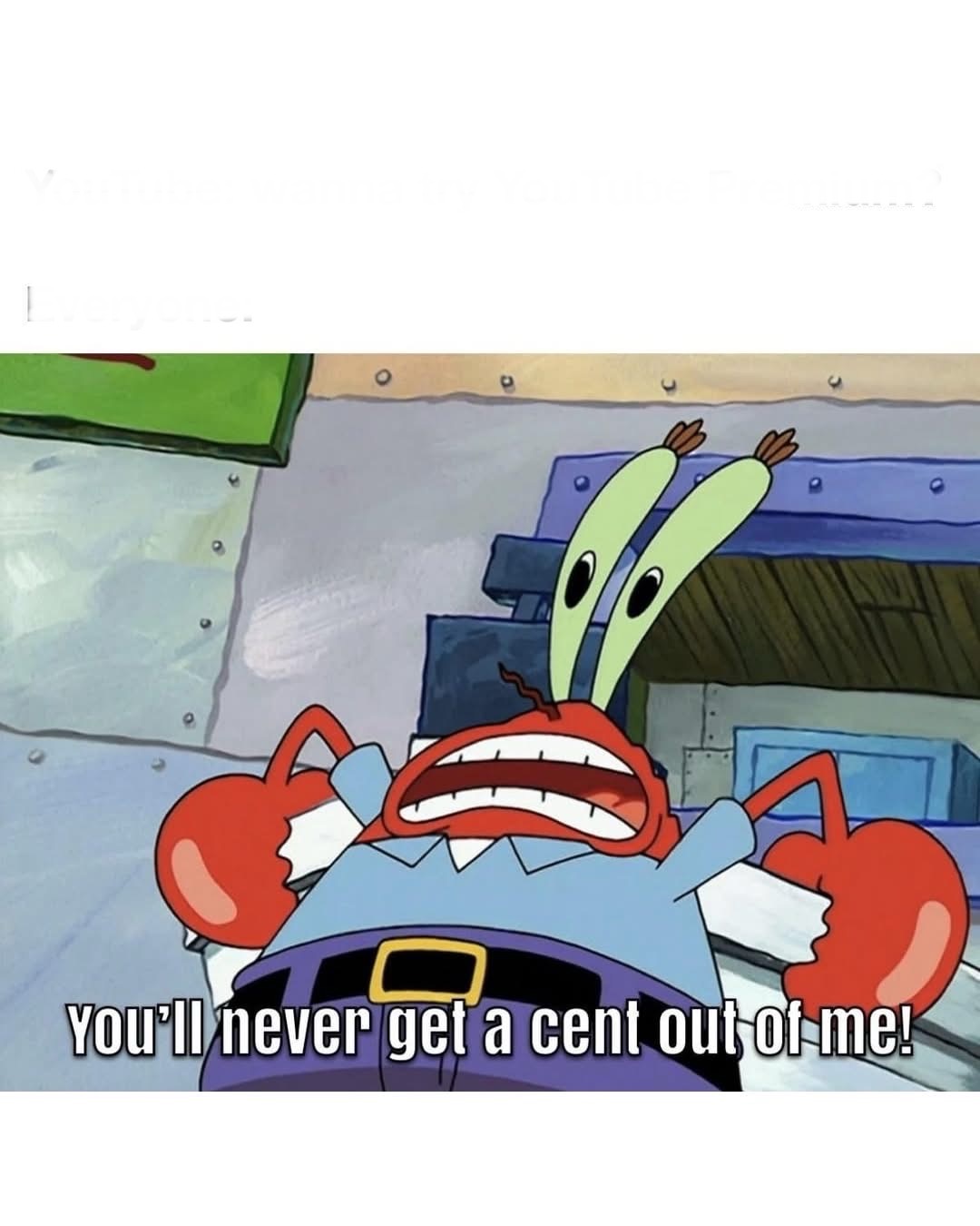 Mr krabs Blank Meme Template