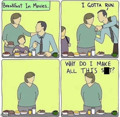 Breakfast | image tagged in comics | made w/ Imgflip meme maker