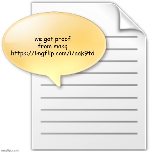 tgwesdfx | we got proof from masq
https://imgflip.com/i/aak9td | image tagged in tgwesdfx | made w/ Imgflip meme maker