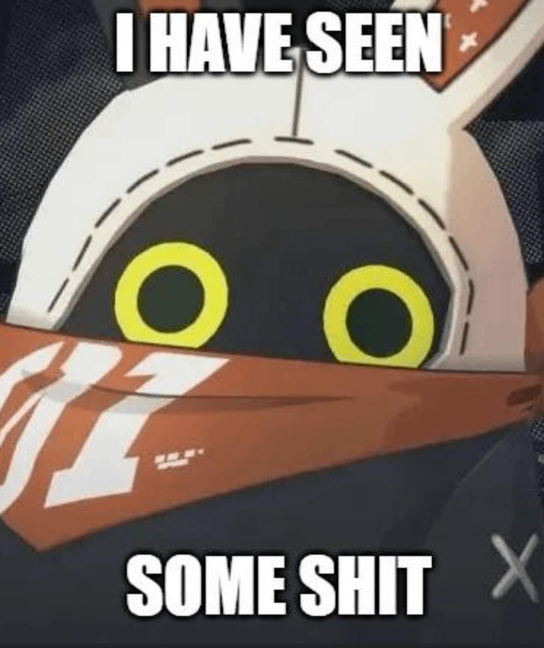 High Quality I have seen some shit Blank Meme Template