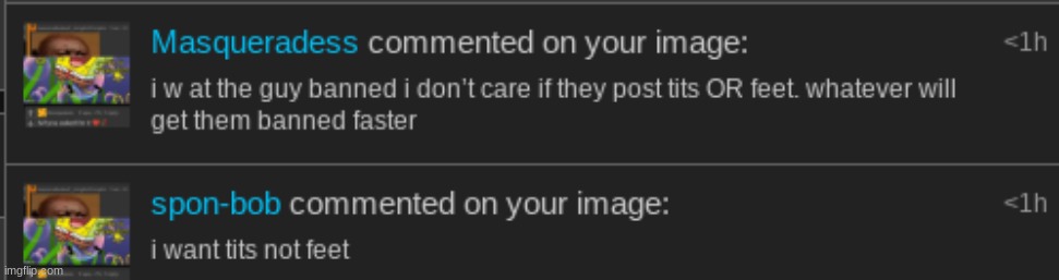 the only two who commented on that image huh | made w/ Imgflip meme maker