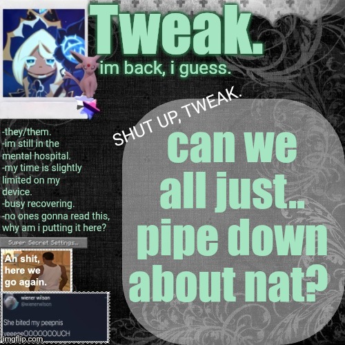 the 29th announcement template. | can we all just.. pipe down about nat? | image tagged in the 29th announcement template | made w/ Imgflip meme maker