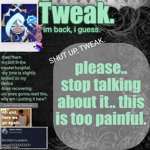 i just vomited from stress. i think i need to go offline for a bit. | please.. stop talking about it.. this is too painful. | image tagged in the 29th announcement template | made w/ Imgflip meme maker