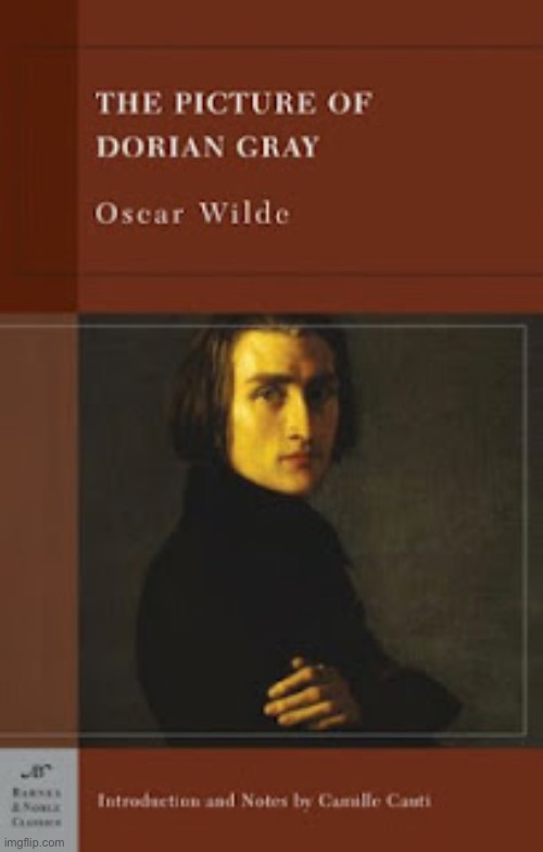 Liszt on the Cover of the Picture of Dorian Gray | image tagged in liszt on the cover of the picture of dorian gray | made w/ Imgflip meme maker