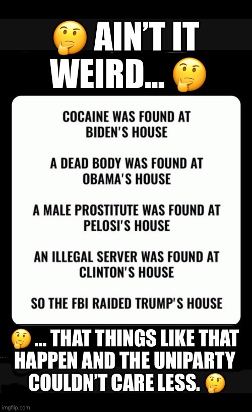 A lot of things have been swept under the rug by the UniParty… | image tagged in political meme,aint it weird,demonrats,president trump,uniparty,couldnt care less | made w/ Imgflip meme maker