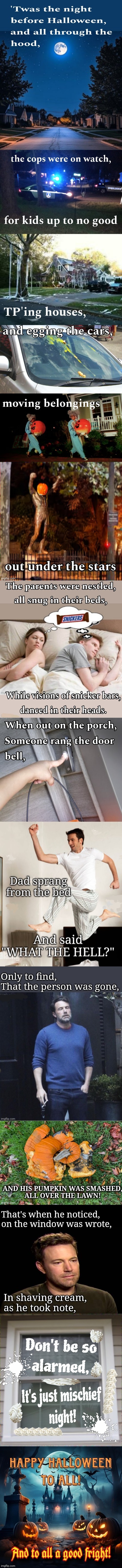 The Night Before Halloween | image tagged in mischief,night,halloween is coming,halloween memes | made w/ Imgflip meme maker