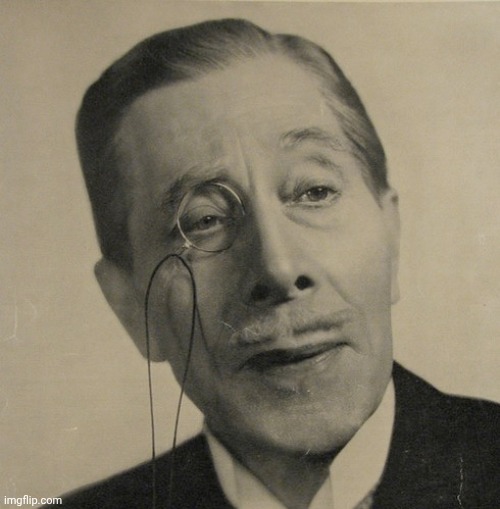 Old British Guy | image tagged in old british guy | made w/ Imgflip meme maker