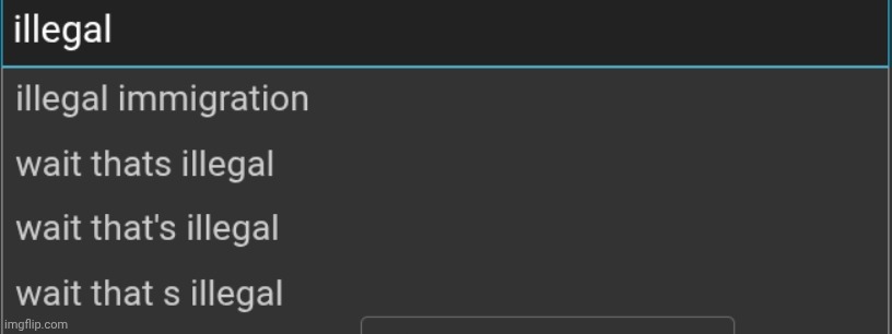 wait that's illegal | image tagged in wait thats illegal,wait that's illegal,wait that s illegal,alright i get it | made w/ Imgflip meme maker