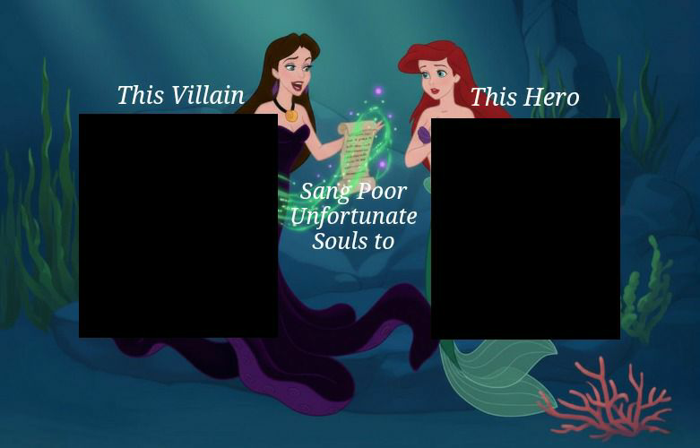 What If Who Sang Poor Unfortunate Souls to Who Blank Meme Template