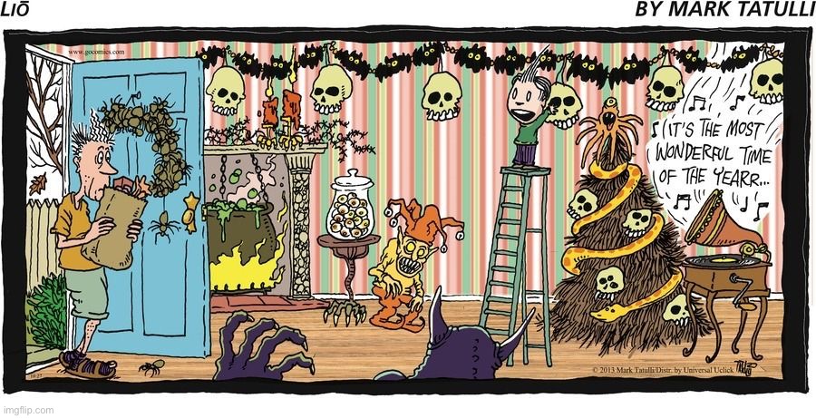 For Lio every day is Halloween… | image tagged in comics,lio,dad,halloween,tree,decorations | made w/ Imgflip meme maker