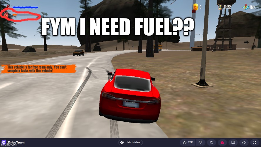 game logic fr | FYM I NEED FUEL?? | image tagged in game,logic,fr | made w/ Imgflip meme maker