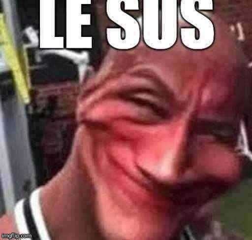 le sus rock | image tagged in le sus rock | made w/ Imgflip meme maker