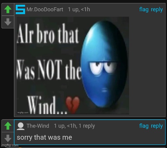 The Wind????? OwO | made w/ Imgflip meme maker