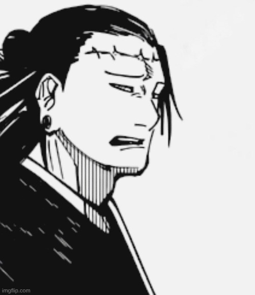 Disgusted Geto | image tagged in disgusted geto | made w/ Imgflip meme maker