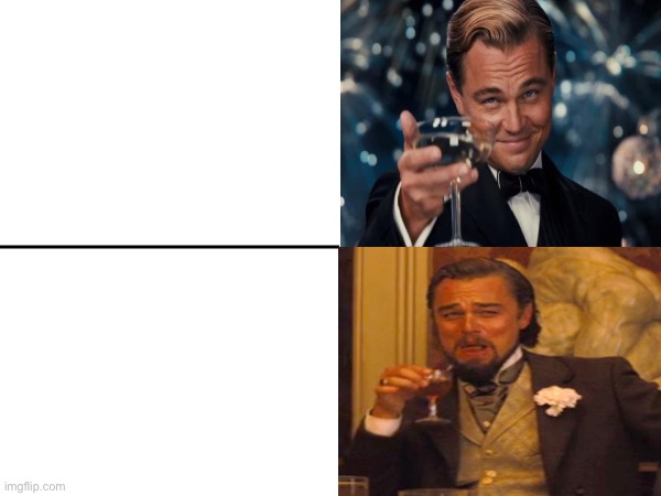 Oh Yeah, Oh No [Leo Edited] Blank Meme Template