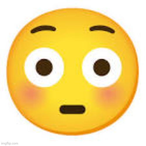 blushing emoji | image tagged in blushing emoji | made w/ Imgflip meme maker