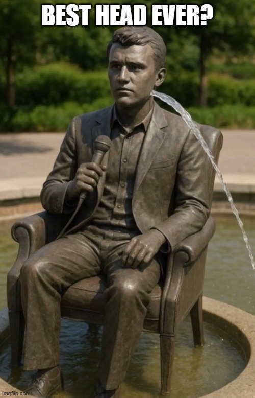 BEST HEAD EVER? | made w/ Imgflip meme maker