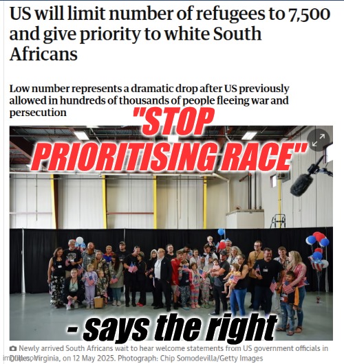 the ethnonationalist jackbooted thugs in the white house are not even hiding it anymore | "STOP PRIORITISING RACE"; - says the right | image tagged in ethnonationalism,racism,disgrace,shame,the right | made w/ Imgflip meme maker