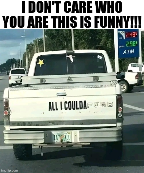 I Don't Care Who You Are | I DON'T CARE WHO YOU ARE THIS IS FUNNY!!! | image tagged in chris joines | made w/ Imgflip meme maker