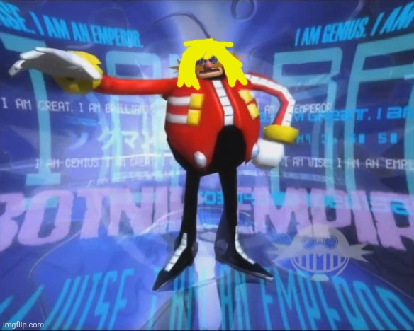 Eggman's Announcement | image tagged in eggman's announcement | made w/ Imgflip meme maker