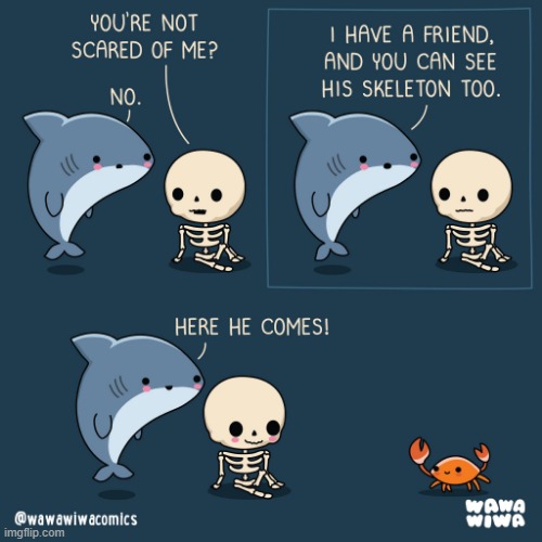 image tagged in shark,skeleton,scared,crab | made w/ Imgflip meme maker