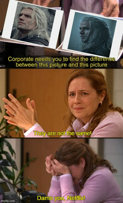 The Witcher Season Four. | They are not the same! Damn you, Netflix! | image tagged in netflix,the witcher,season 4,henry cavill,liam hemsworth | made w/ Imgflip meme maker