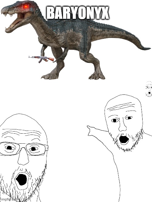 BARYONYX WITH A AK 47 | BARYONYX | image tagged in two soyjacks transparent | made w/ Imgflip meme maker